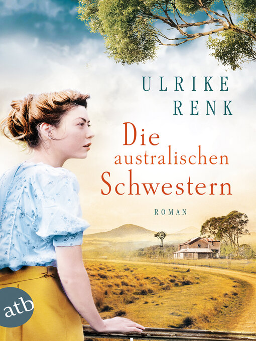 Title details for Die australischen Schwestern by Ulrike Renk - Available